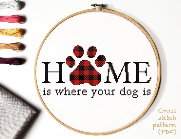 Home is where your dog is Modern Cross Stitch Pattern, buffalo plaid, Instant download PDF